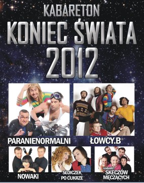 Kabareton "Koniec Świata 2012" w maju